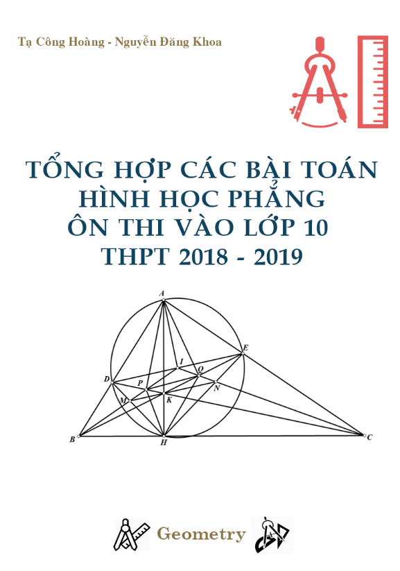 Tổng hợp các bài toán hình học phẳng ôn thi vào lớp 10 THPT năm học 2018 - 2019